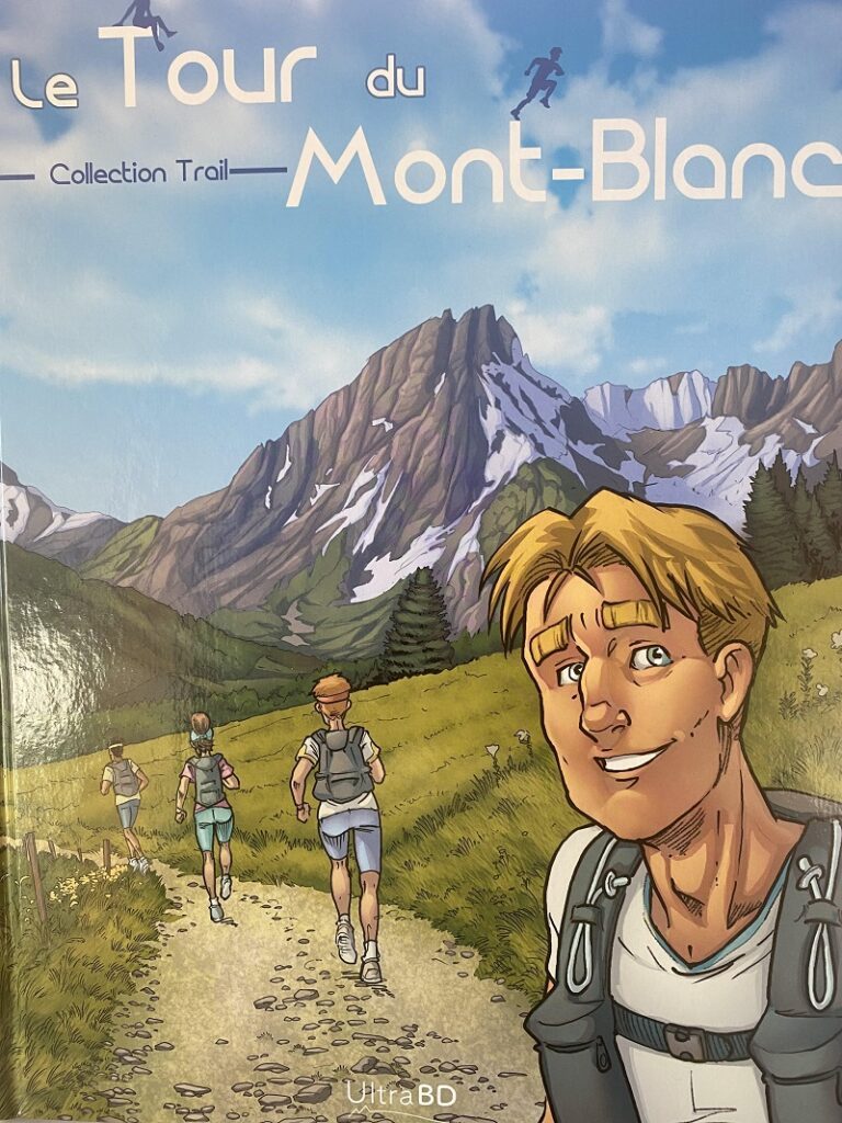 Trail : On a lu et aimé "Le Tour du Mont-Blanc" en BD 1