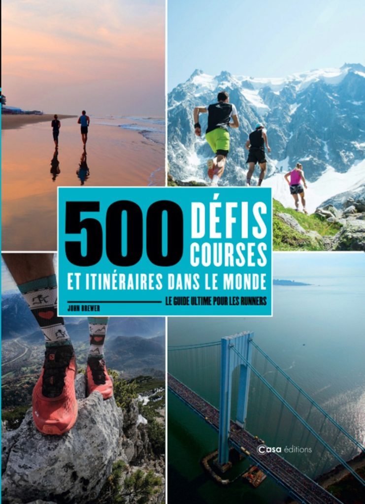 Running : 500 courses et itinéraires à découvrir dans le monde 2